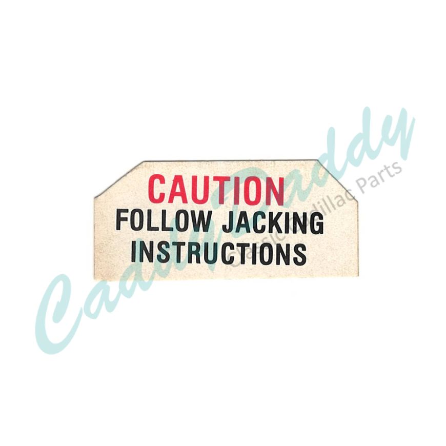 1959 1960 1961 Cadillac Jack Base Caution Decal REPRODUCTION